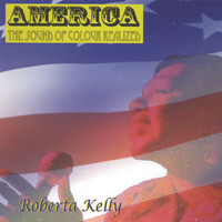 Roberta Kelly - AMERICA (The Sound Of Colour Realized)
