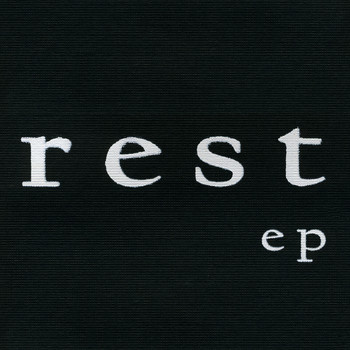 Rest - Ep