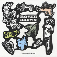 Rosie Brown - Strange Recollection