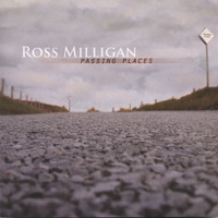 Ross Milligan - Passing Places