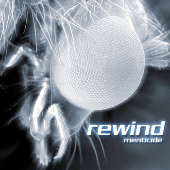 Rewind - Menticide