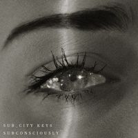 Sub-City Keys - Subconsciously