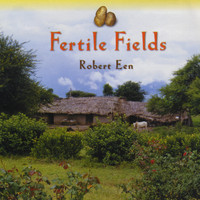 Robert Een - Fertile Fields