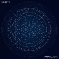 Sam Williams - Shuteye