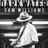Sam Williams - Darkwater