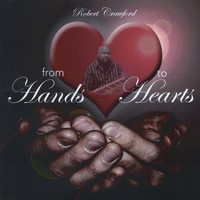 Robert Crawford - From Hands To Hearts