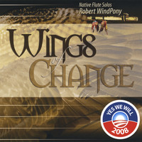 Robert Windpony - Wings of Change