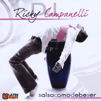 DJ Ricky Campanelli - Salsa Como Debe Ser
