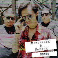 Ronin - Menyerang & Menang