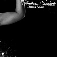 Andrea Grandoni - Chuck Man (K21 Extended)
