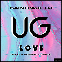 Saintpaul Dj - Love (Nicola Schenetti Remix)