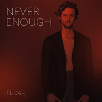 Eldar - Never Enough