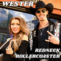 Wester - Redneck Rollercoaster