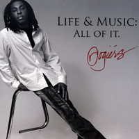 Rogiérs - Life & Music: All of It.