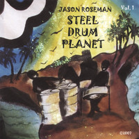Jason Roseman - Steel Drum Planet