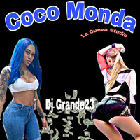 Dj Grande23 - Coco Monda