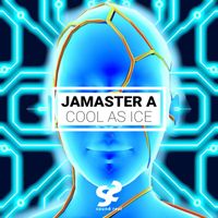 Jamaster A - Cool As Ice