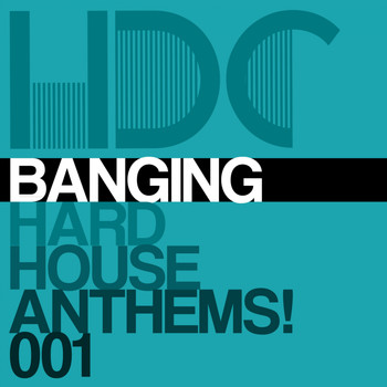 Various Artists - Banging Hard House Anthems Vol.1