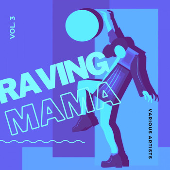 Various Artists - Raving Mama, Vol. 3 (Explicit)