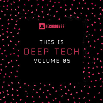Various Artists - This Is Deep Tech, Vol. 05