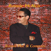 Ronnie McNeir - Ronnie Mac & Company