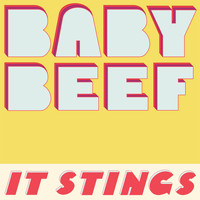 Baby Beef - It Stings