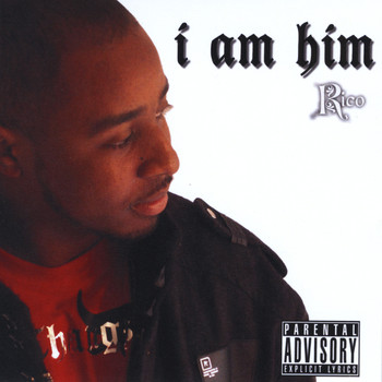 Rico - I Am Him