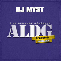 DJ Myst - ALDG (Freestyle #4)