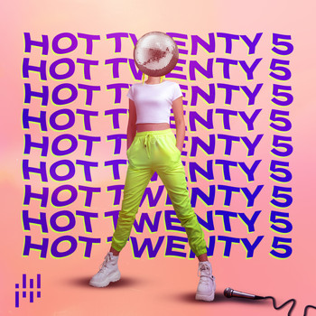 Various Artists - Hot Twenty Five (Edited [Explicit])