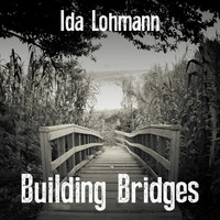 Ida Lohmann - Building Bridges
