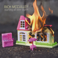 Rich McCulley - Starting All Over Again