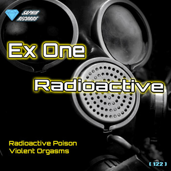Ex One - Radioactive