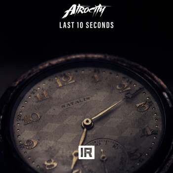 Atrocity - Last 10 Seconds (Extended Mix)