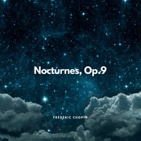 PianoDreams - Chopin: Nocturnes, Op. 9