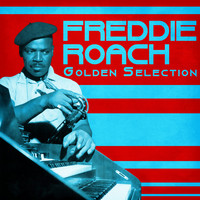 Freddie Roach - Golden Selection (Remastered)