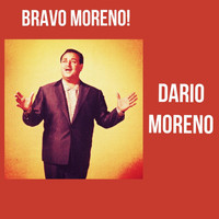 Dario Moreno - Bravo Moreno!