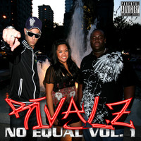 Rivalz - No Equal, Vol. 1