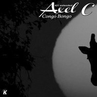 Axel C - Congo Bongo (K21 extended)