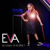 Eva - Le cœur à a fête