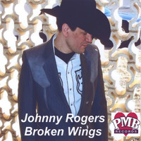 Johnny Rogers - Broken Wings
