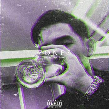 Sober - Zones (Explicit)