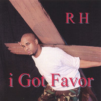 RH - i Got Favor