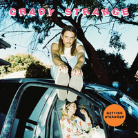 Grady Strange - Getting Stranger (Explicit)