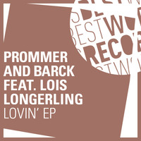 Prommer and Barck - Lovin'
