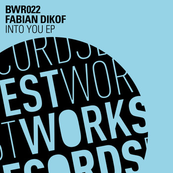 Fabian Dikof - Into You EP