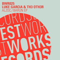 Luke Garcia, Th3 Oth3r - Alzoc/Barun EP