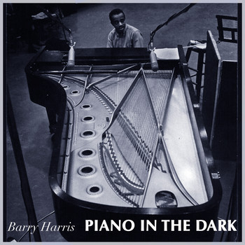 Barry Harris - Piano in the Dark
