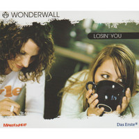 Wonderwall - Losin' You