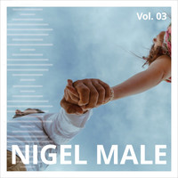 Nigel Male - Nigel Male, Vol. 3