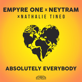 Empyre One x Neytram x Nathalie Tineo - Absolutely Everybody (Extended Mix)